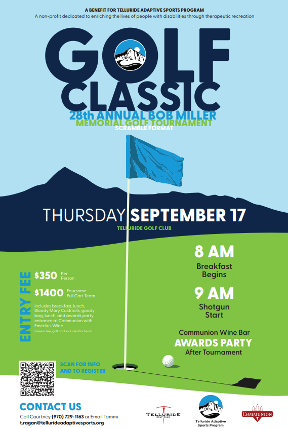 Poster for the 28th Annual Bob Miller Memorial Golf Classic on September 17 at Telluride Golf Club, featuring event details, entry fees, and contact information.